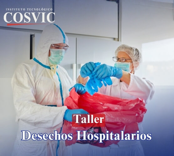 Taller Desechos Hospitalarios COSVIC