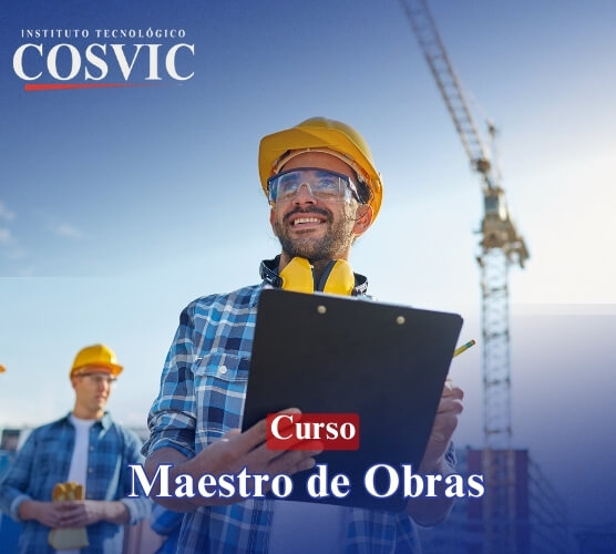 Curso Maestro de Obras COSVIC